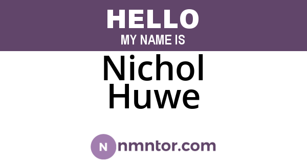Nichol Huwe