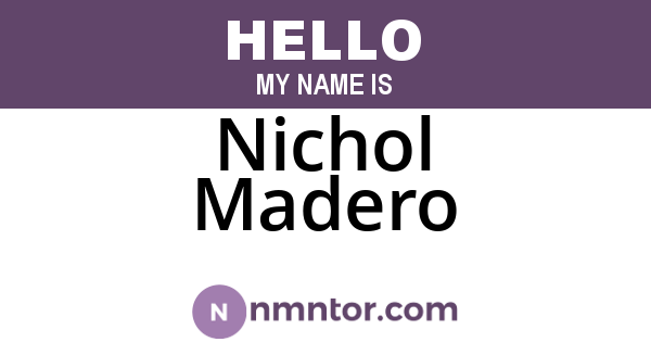 Nichol Madero