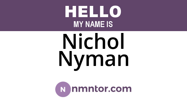 Nichol Nyman
