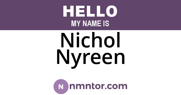 Nichol Nyreen