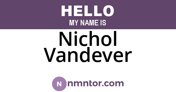 Nichol Vandever