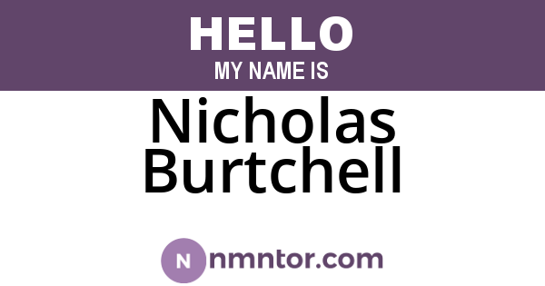 Nicholas Burtchell