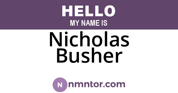 Nicholas Busher