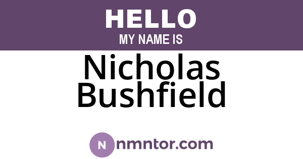 Nicholas Bushfield
