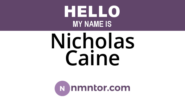 Nicholas Caine