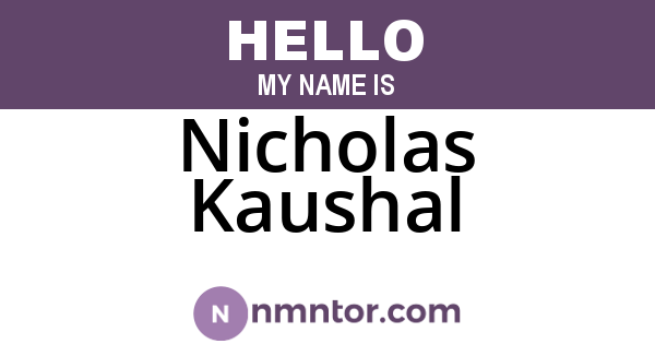Nicholas Kaushal