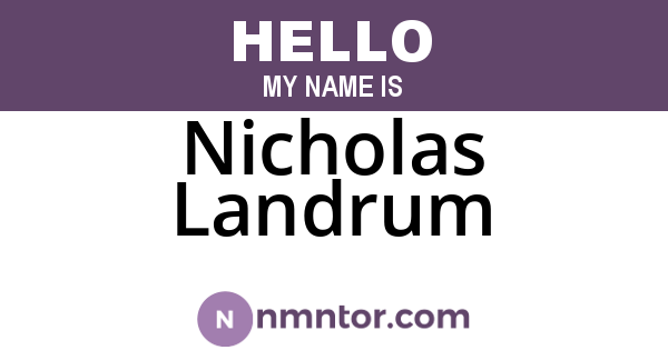 Nicholas Landrum