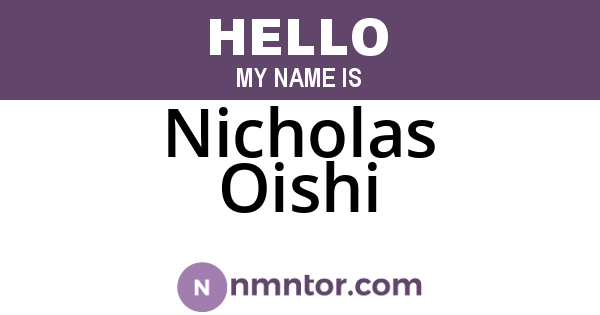 Nicholas Oishi