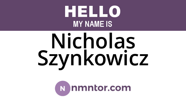 Nicholas Szynkowicz