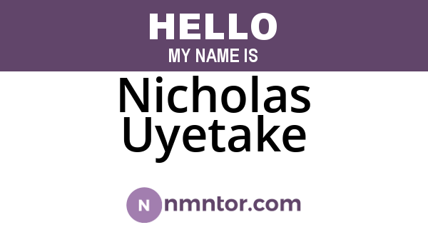 Nicholas Uyetake