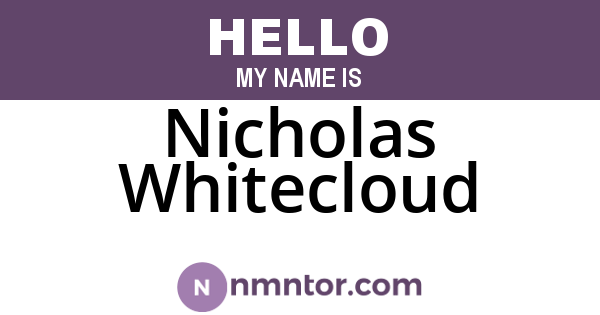 Nicholas Whitecloud