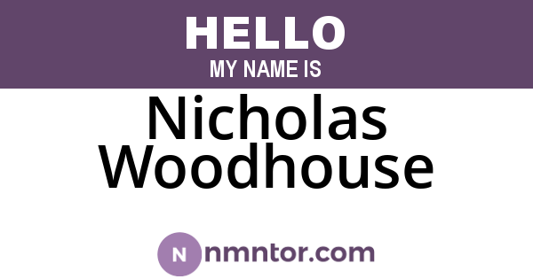 Nicholas Woodhouse