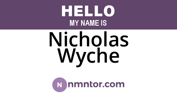Nicholas Wyche