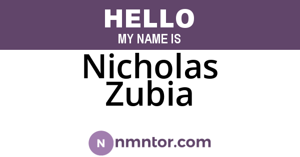 Nicholas Zubia