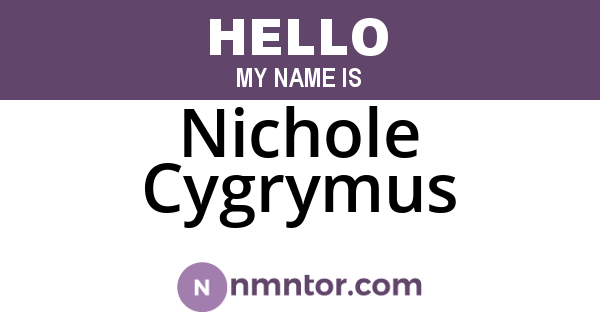 Nichole Cygrymus
