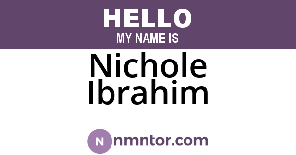 Nichole Ibrahim