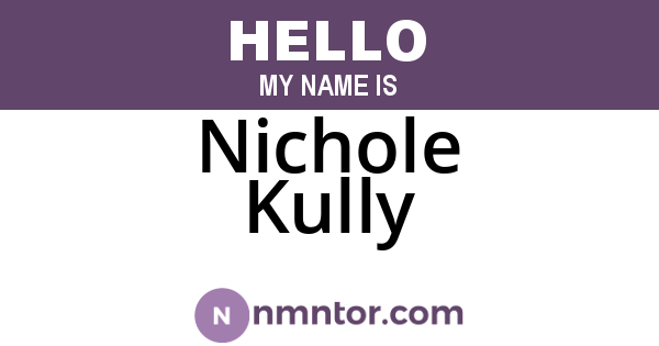 Nichole Kully