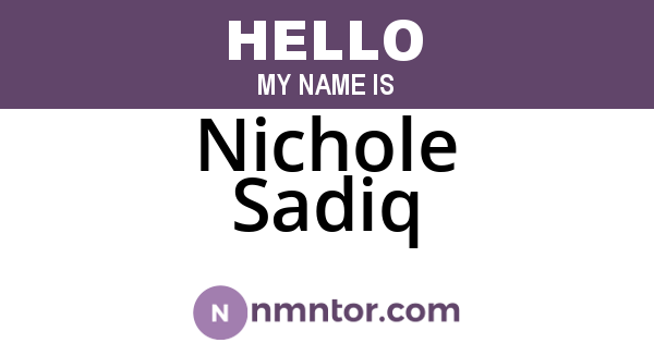 Nichole Sadiq
