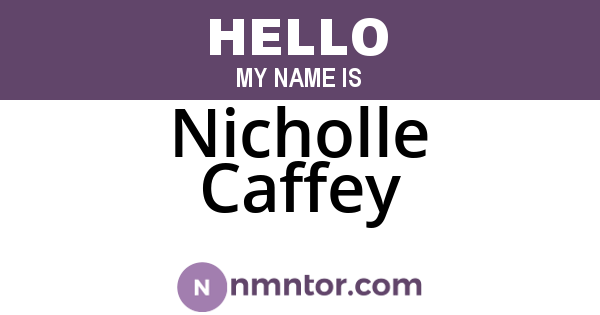 Nicholle Caffey