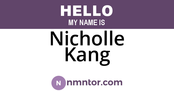 Nicholle Kang