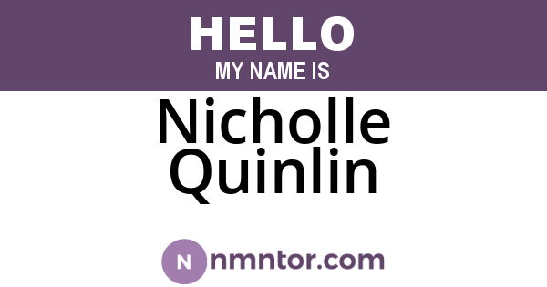 Nicholle Quinlin