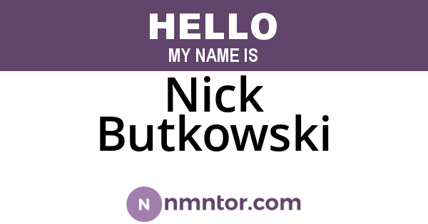 Nick Butkowski