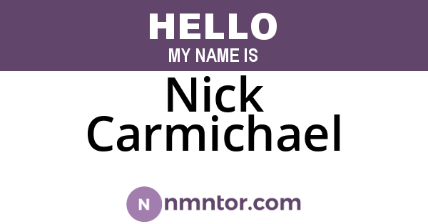 Nick Carmichael
