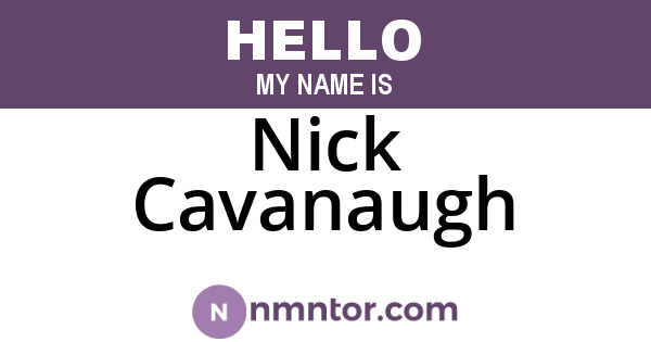 Nick Cavanaugh