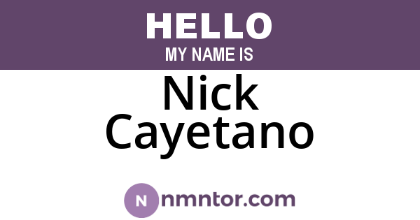 Nick Cayetano