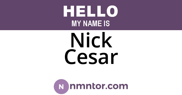 Nick Cesar