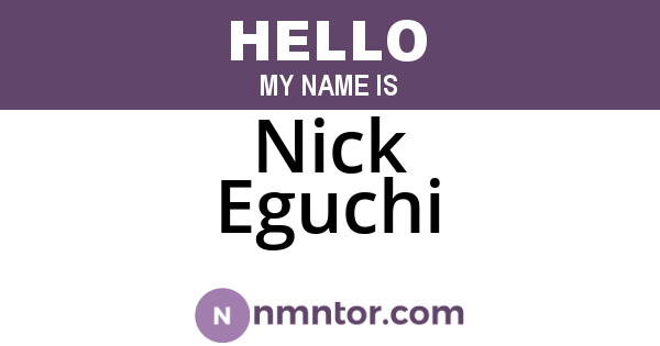 Nick Eguchi