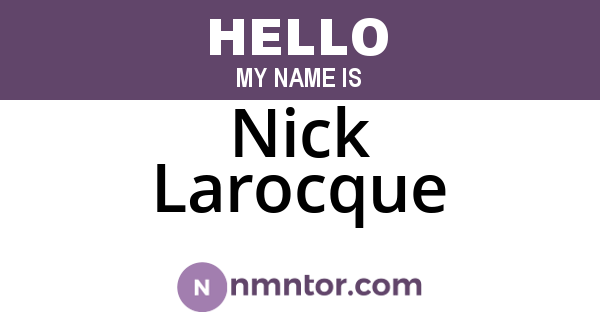 Nick Larocque