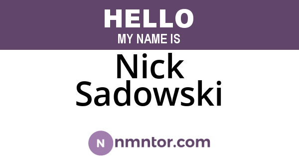 Nick Sadowski