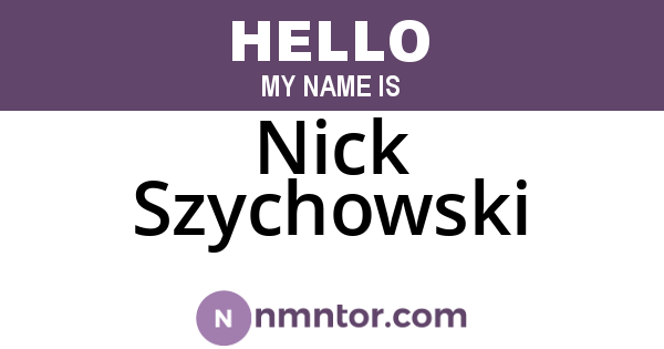Nick Szychowski