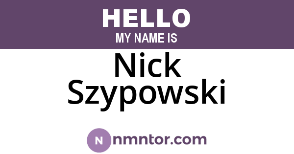 Nick Szypowski