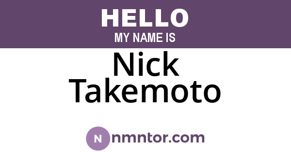Nick Takemoto