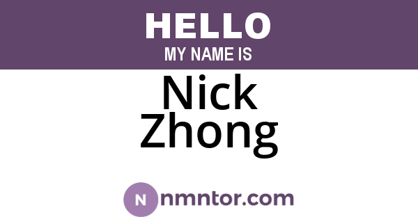 Nick Zhong