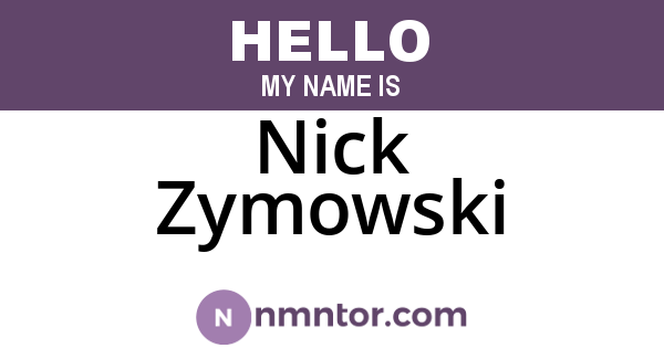 Nick Zymowski