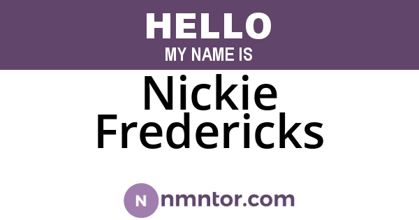 Nickie Fredericks