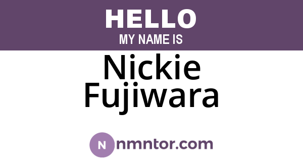 Nickie Fujiwara