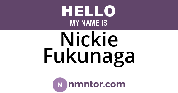 Nickie Fukunaga
