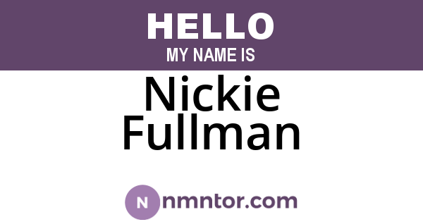 Nickie Fullman
