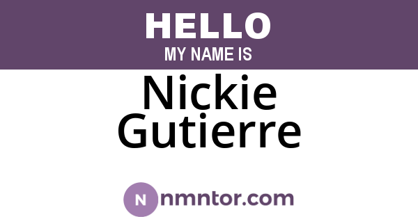 Nickie Gutierre