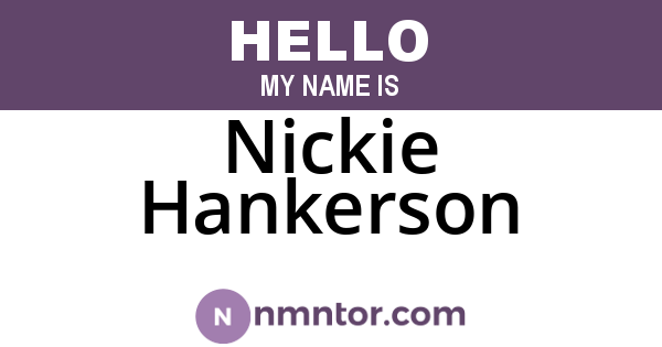 Nickie Hankerson