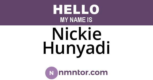 Nickie Hunyadi