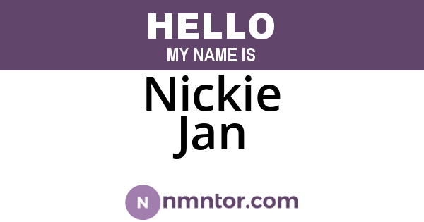 Nickie Jan