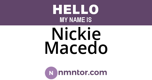 Nickie Macedo