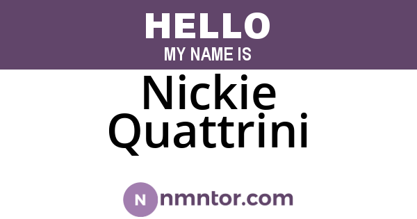 Nickie Quattrini