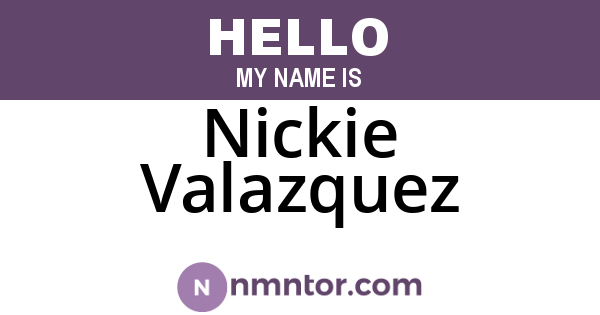 Nickie Valazquez