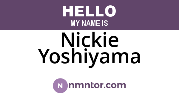 Nickie Yoshiyama